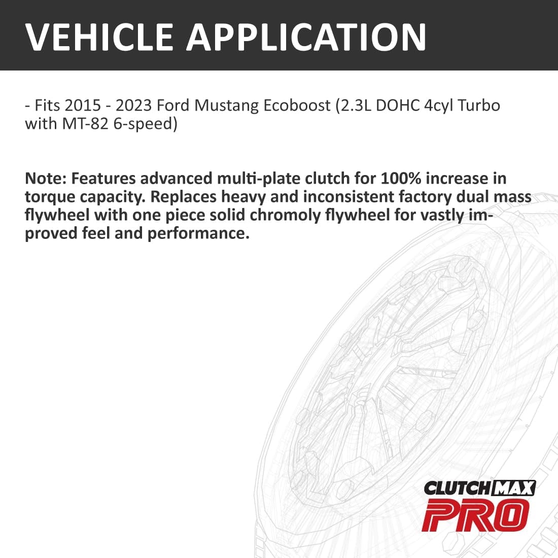 ClutchMaxPRO 700HP Heavy Duty Twin-Plate Clutch Kit with Flywheel System Compatible with Ford 2015-2023 Mustang Ecoboost 2.3L Turbo with MT-82 6-speed (CP07230MP-CK) - Image 2